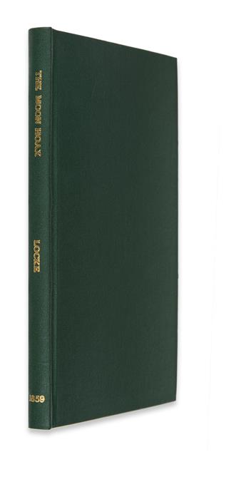 SCIENCE  LOCKE, RICHARD ADAMS. The Moon Hoax; or, A Discovery that the Moon has a Vast Population of Human Beings.  1859